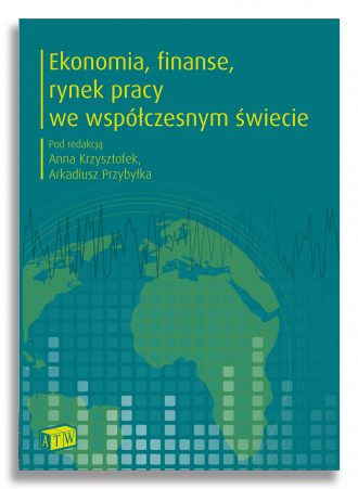 Ekonomia, finanse, rynek pracy we współczesnym świecie