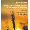 Przemiany społeczno-gospodarcze w rolnictwie polskim Łukasz Kozera w okresie przedakcesyjnym (1990–2004) Przemiany społeczno-gospodarcze w rolnictwie polskim Łukasz Kozera w okresie przedakcesyjnym (1990–2004)