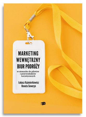 Marketing wewnętrzny biur podróży w stosunku do pilotów i przewodników turystycznych